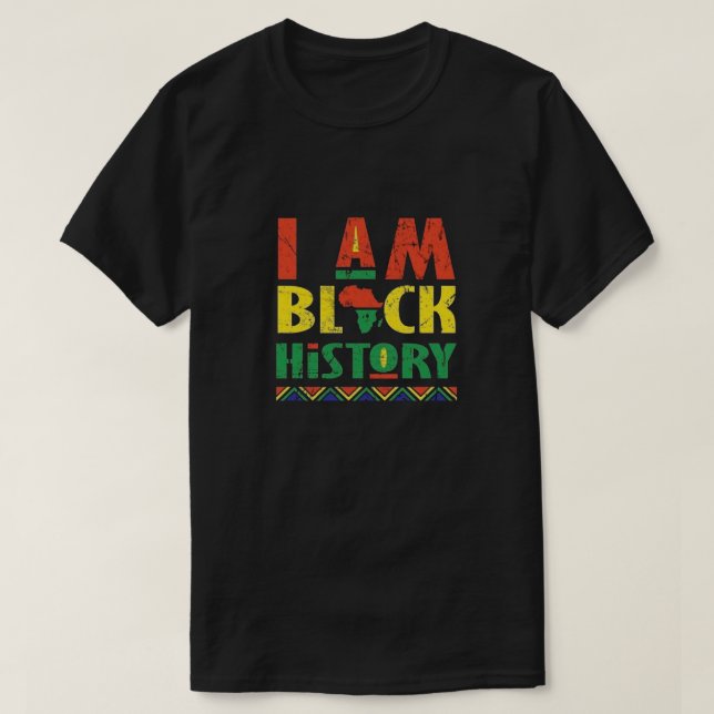 I Am BLACK History T-Shirt (Design Front)