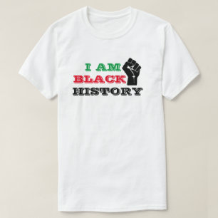 I AM BLACK HISTORY T-Shirt