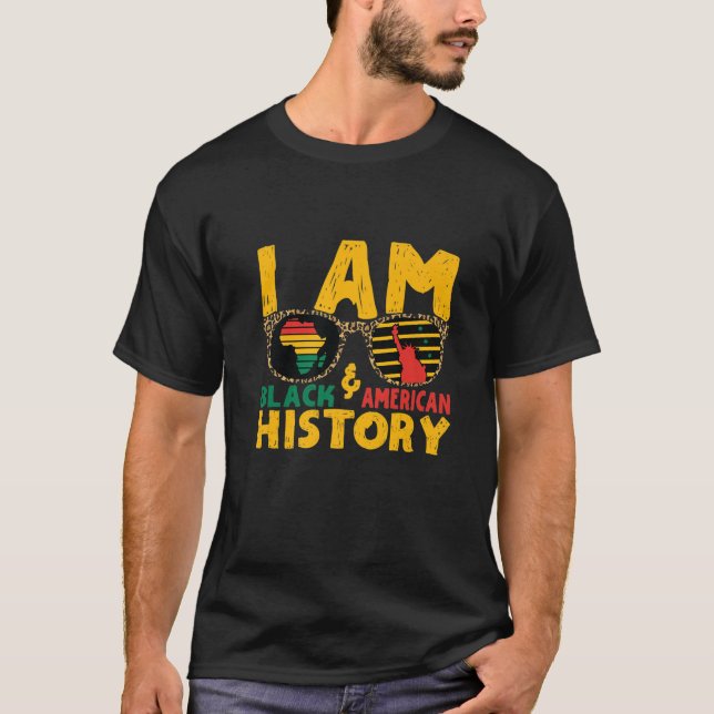 I Am Black History T-Shirt (Front)