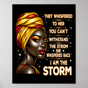 I Am Black History The Storm Afro Melanin Women Af Poster