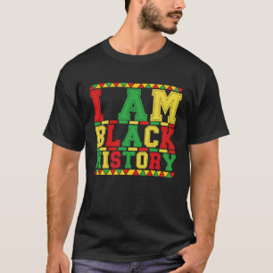 I AM BLACK HISTORY Vintage Men omen Black History  T-Shirt