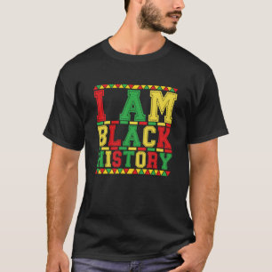 I AM BLACK HISTORY Vintage Men omen Black History  T-Shirt