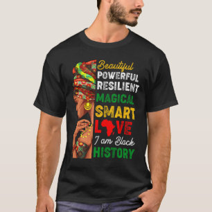 I Am Black History Women Black History Month Celeb T-Shirt