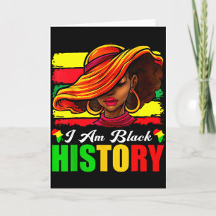 I Am Black History Women Blm Black History Month J Card