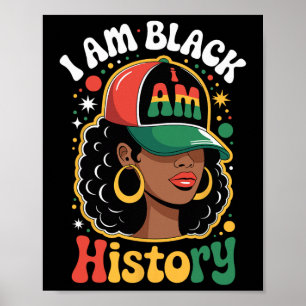 I Am Black History Women Girl Black History Month  Poster