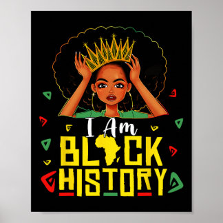 I Am Black History Women Girl Black History Month  Poster