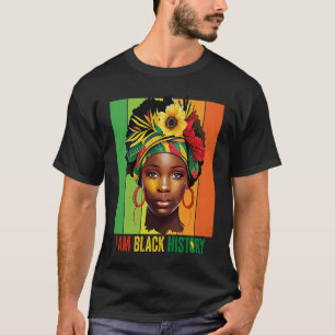 I AM BLACK HISTORY Women Girls Black Queen Month H T-Shirt