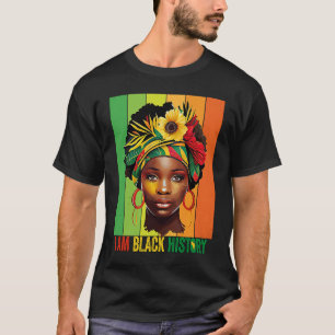 I AM BLACK HISTORY Women Girls Black Queen Month H T-Shirt