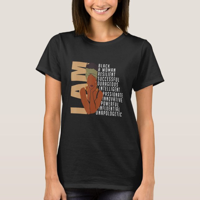 I Am Black Woman Black Educated powerful History M T-Shirt (Front)