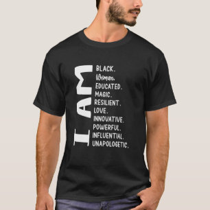 I Am Black Woman Black Girl T-Shirt