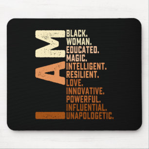 I Am Black Woman Black History Month Unapologetica Mouse Mat