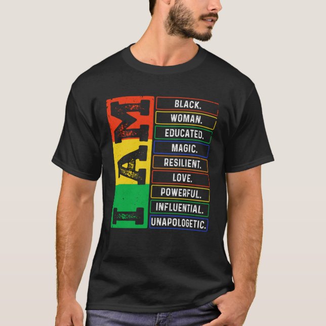 I Am Black Woman Educated African Melanin Black Hi T-Shirt (Front)