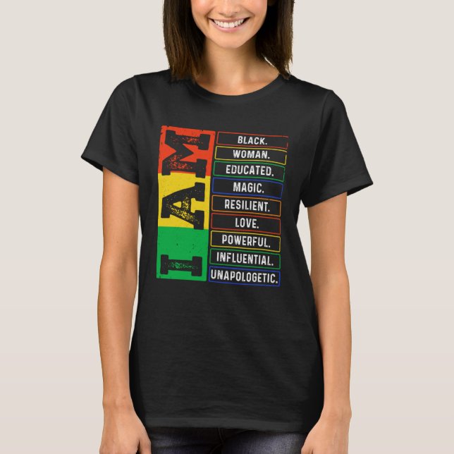 I Am Black Woman Educated African Melanin Black Hi T-Shirt (Front)