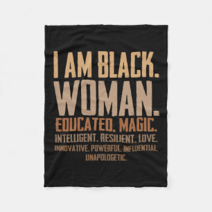 I Am Black Woman Educated Magic Junenth Black Hist Fleece Blanket
