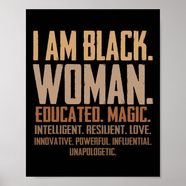 I Am Black Woman Educated Magic Junenth Black Hist Poster (Front)
