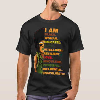 I Am Black Woman Educated Melanin Black History Mo T-Shirt