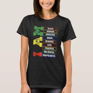 I Am Black Woman Educated Melanin Black History Mo T-Shirt