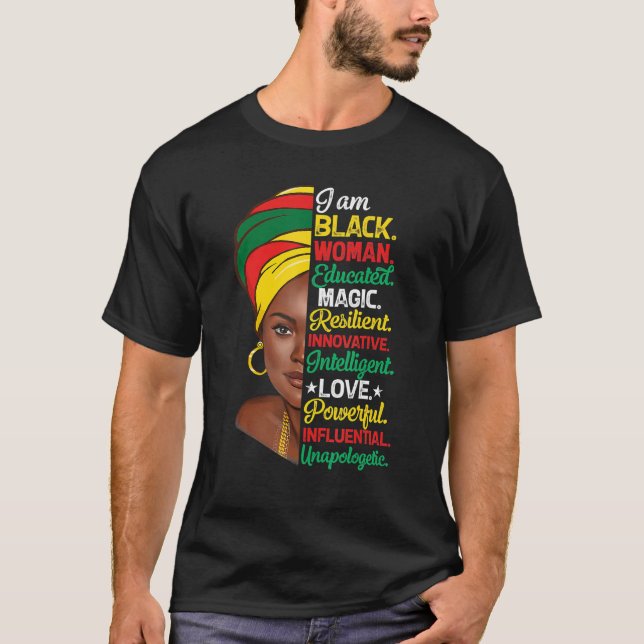 I Am Black Woman Educated Melanin Black History Mo T-Shirt (Front)
