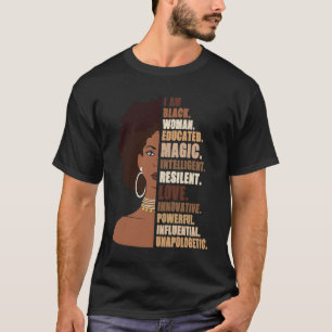 I Am Black Woman Melanin Africa Pride History BHM  T-Shirt