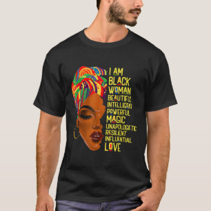 I Am Black Woman Melanin African American BHM Afro T-Shirt