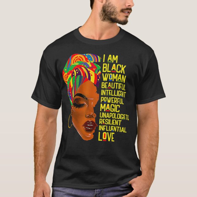I Am Black Woman Melanin African American BHM Afro T-Shirt (Front)