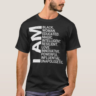 I Am Black Woman Power Black History Month BHM Lea T-Shirt