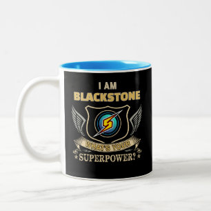 I Am BLACKSTONE What's Your Superpower Two-Tone Coffee Mug