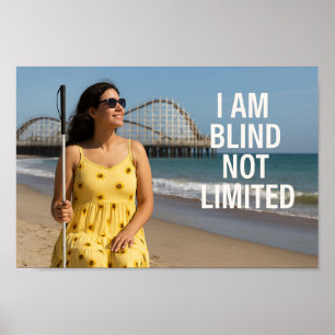 "I am Blind Not Limited" Blindness Awareness Poster