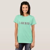 I AM BOSS T-Shirt (Front Full)