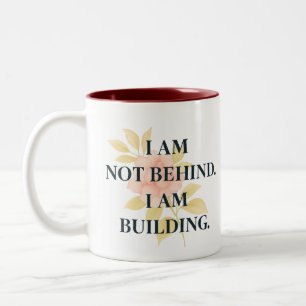 I Am Building   Affirmation Mug for Women