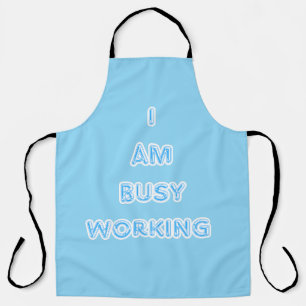 I am busy apron