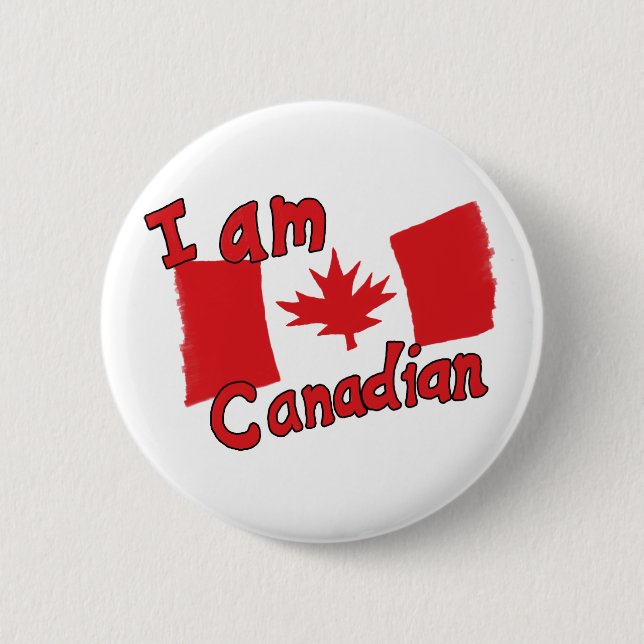 I am Canadian Button (Front)