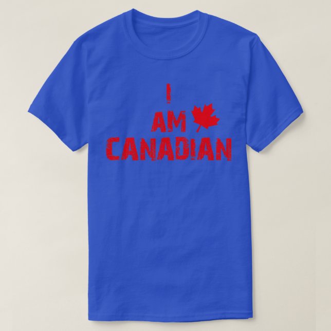 I Am Canadian Celebrating Canada Roots Maple Leaf  T-Shirt (Design Front)