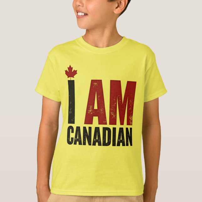 I Am Canadian – Patriotic Statement & Maple leaf T-Shirt (Front)