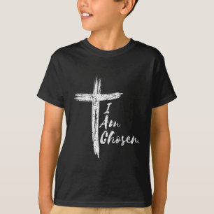 I Am Chosen By Christian 2025 T-Shirt