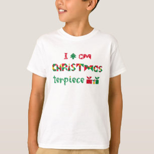 I am CHRISTmasterpiece T-Shirt