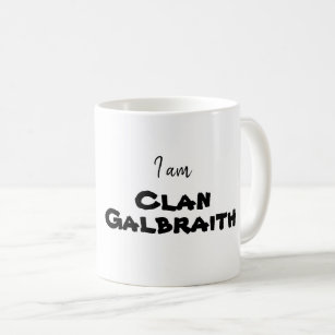 I am Clan Galbraith mugs