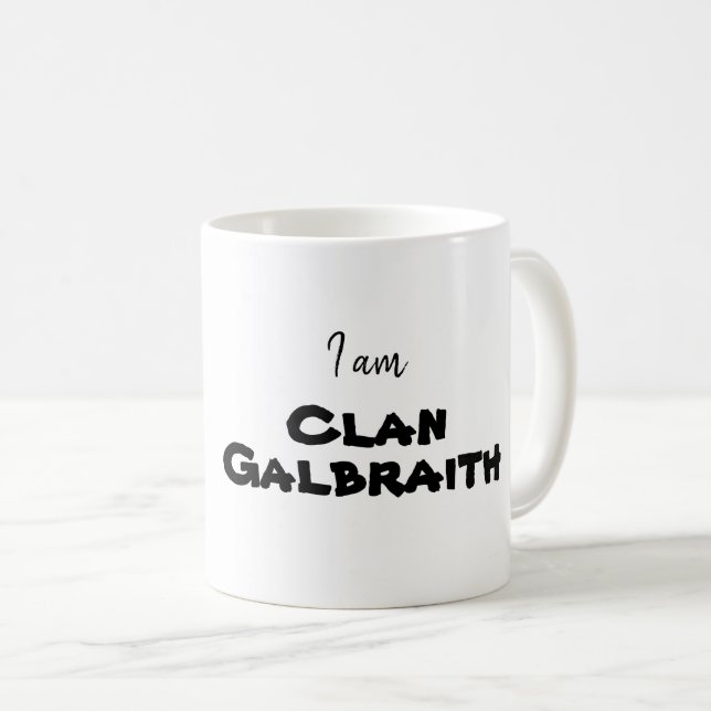 I am Clan Galbraith mugs (Front Right)