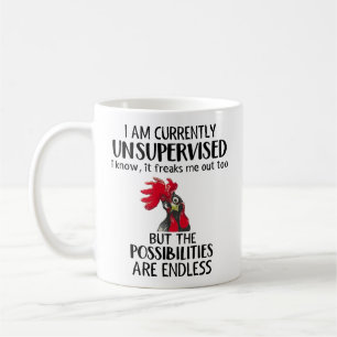 I am Currently Unsupervised - Funny Sarcastic Gift Coffee Mug