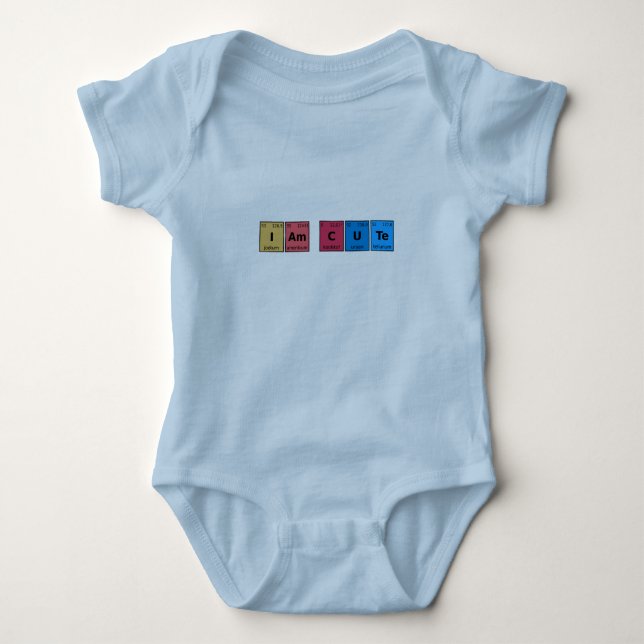I am Cute Periodic Table Baby Bodysuit (Front)