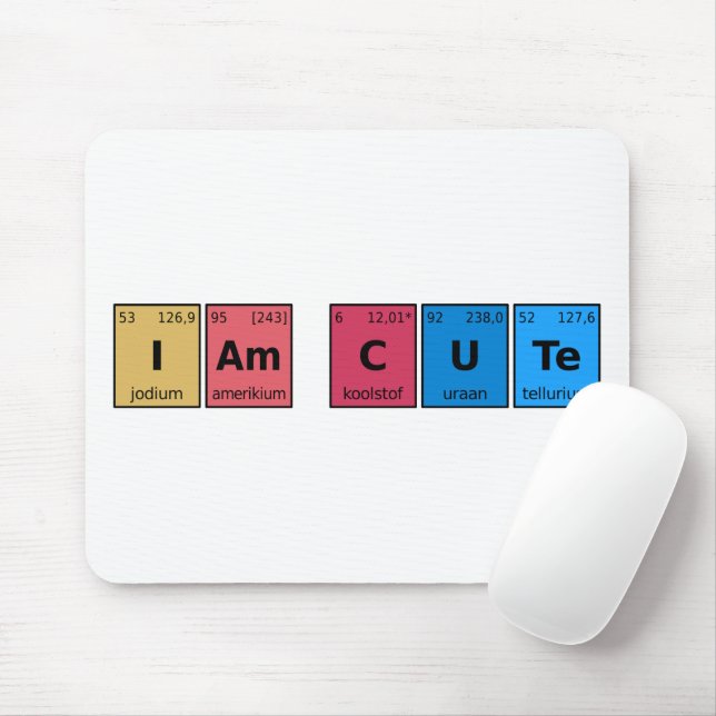 I am Cute Periodic Table Mouse Mat (With Mouse)