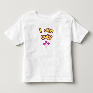 I am cute toddler T-Shirt