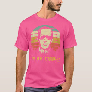 I Am Db Cooper Skydiving Funny Skydiver D B Cooper T-Shirt