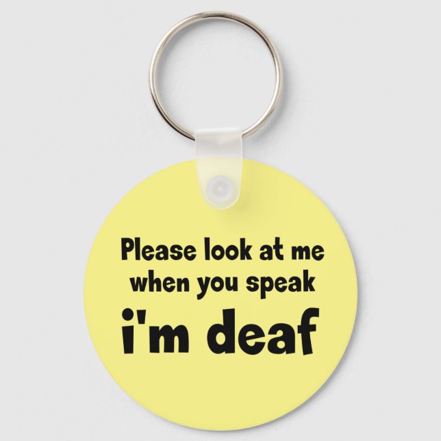 I am deaf. Limited hearing. Doven, slechthorend Sl Key Ring (Front)