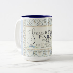 I AM Determined! - There is No Failure Coffee Mug