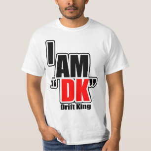 "I AM DK" Drift King T-Shirt