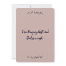 I am doing my best, and that is enough Affirmation