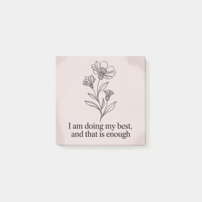 I Am Doing My Best, And That Is Enough Post-it Notes (Front)