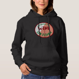 I Am Dreaming Of A Wine Christmas Hoodie