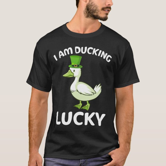 I am Ducking Lucky  Duck St Patricks Humour Adult  T-Shirt (Front)